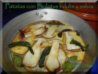   Patatas con Boletus edulis al aroma de salvia